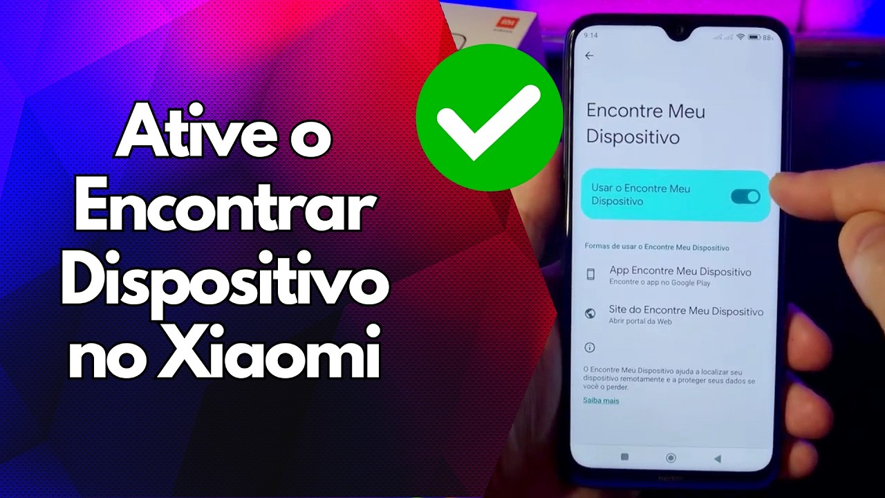 ✅ Ative o Encontrar Dispositivo no Xiaomi