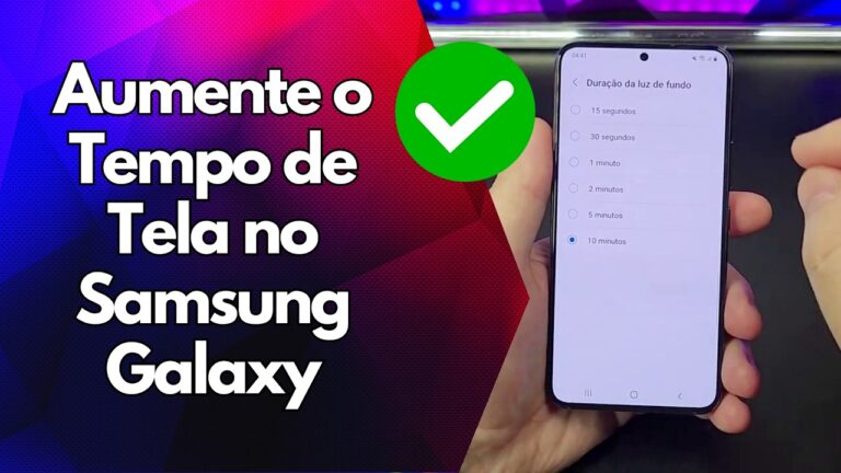 ✅ Aumente o Tempo de Tela no Samsung Galaxy