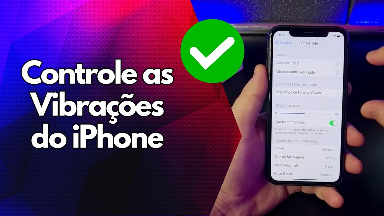 ✅ Controle as Vibrações do iPhone