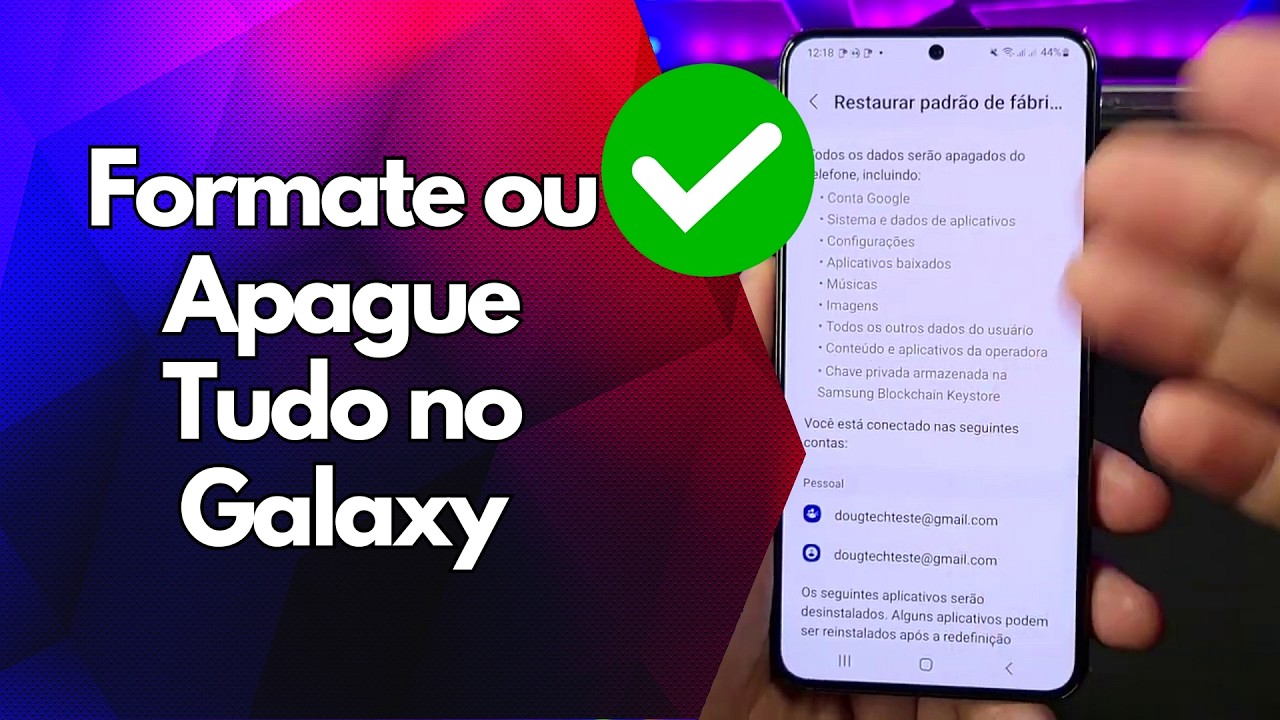 ✅ Formate ou Apague Tudo no Galaxy