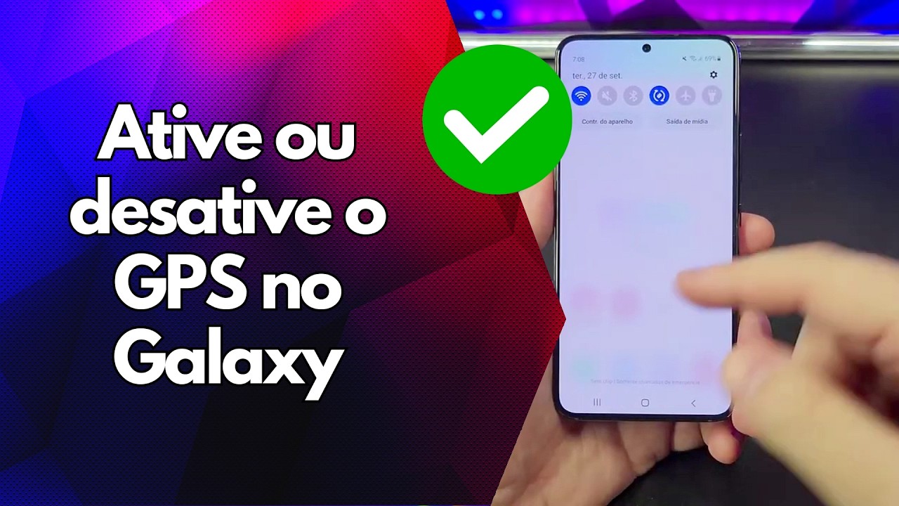 ✅ Ative ou desative o GPS no Galaxy