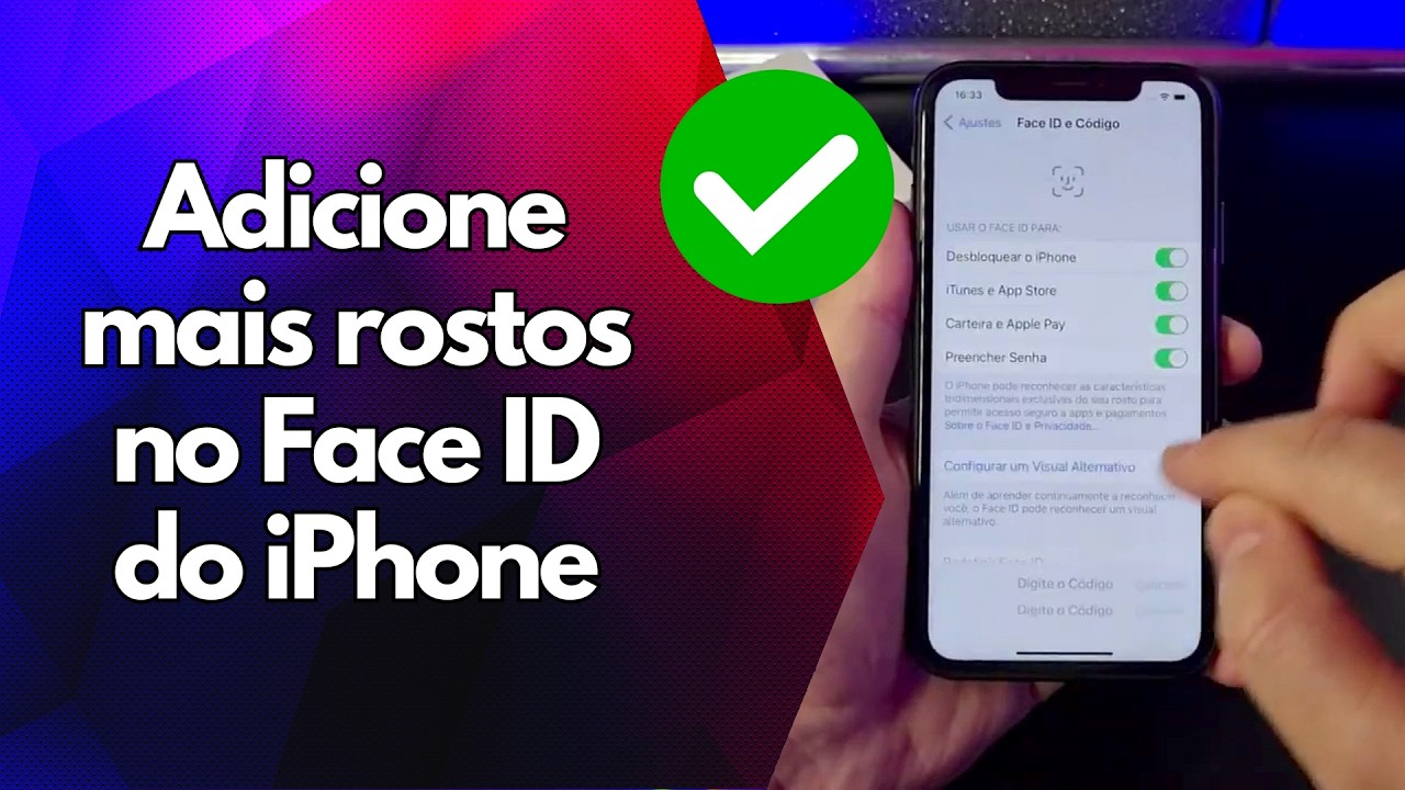 ✅ Adicione mais rostos no Face ID do iPhone