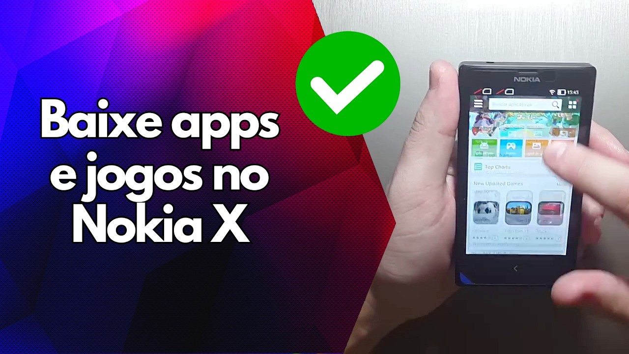 ✅ Baixe apps e jogos no Nokia X