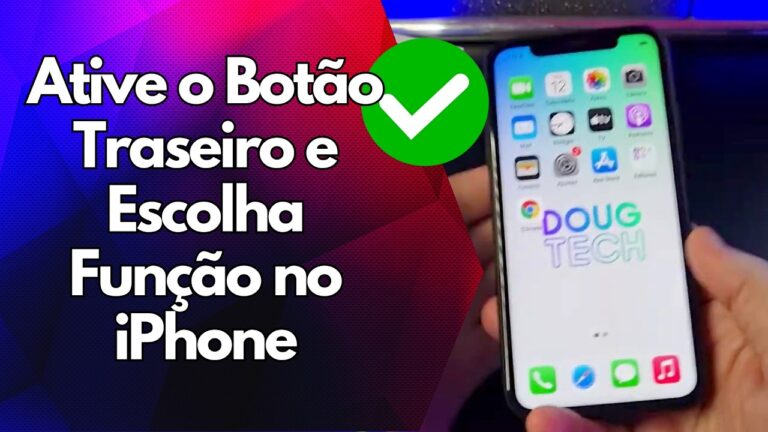 ✅ Ative o Botão Traseiro e Escolha Função no iPhone