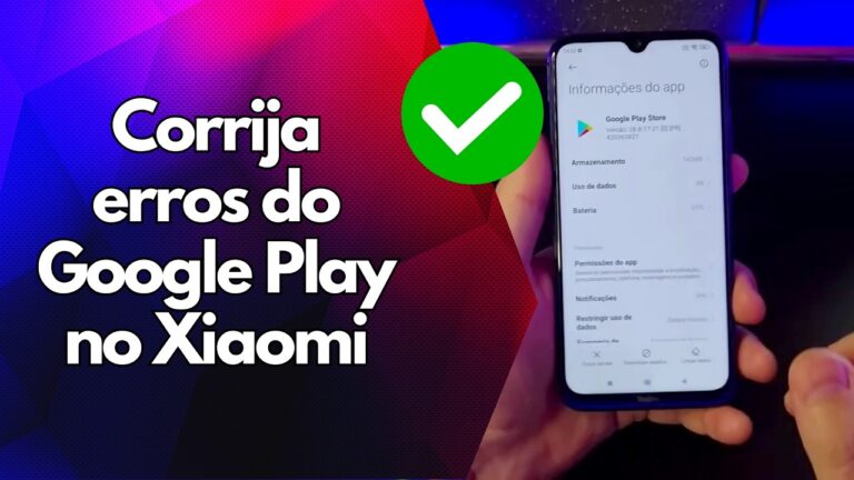 ✅ Corrija erros do Google Play no Xiaomi