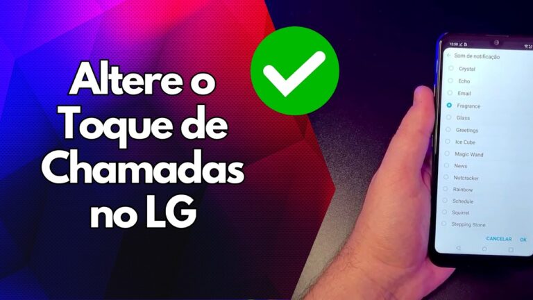 ✅ Altere o Toque de Chamadas no LG