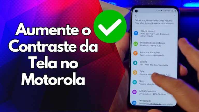 ✅ Aumente o Contraste da Tela no Motorola