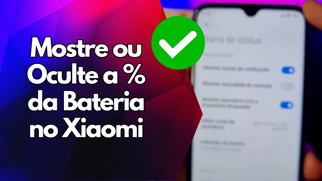 ✅ Mostre ou Oculte a % da Bateria no Xiaomi