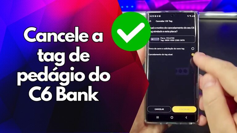 ✅ Cancele a tag de pedágio do C6 Bank