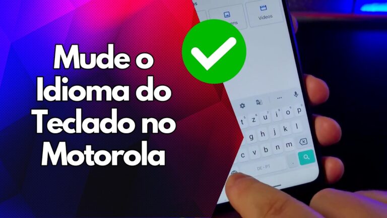 ✅ Mude o Idioma do Teclado no Motorola
