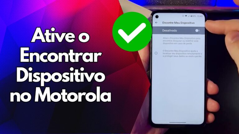 ✅ Ative o Encontrar Dispositivo no Motorola