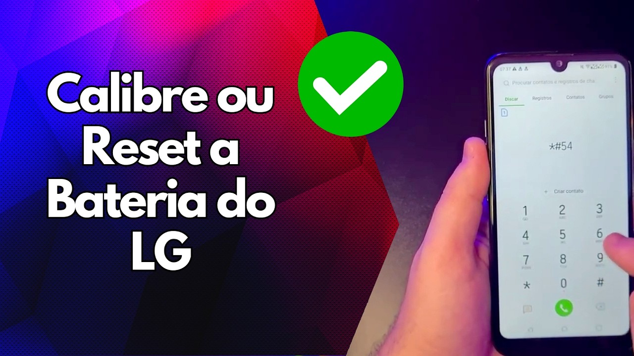 ✅ Calibre ou Reset a Bateria do LG ✅ Calibre ou Reset a Bateria do LG
