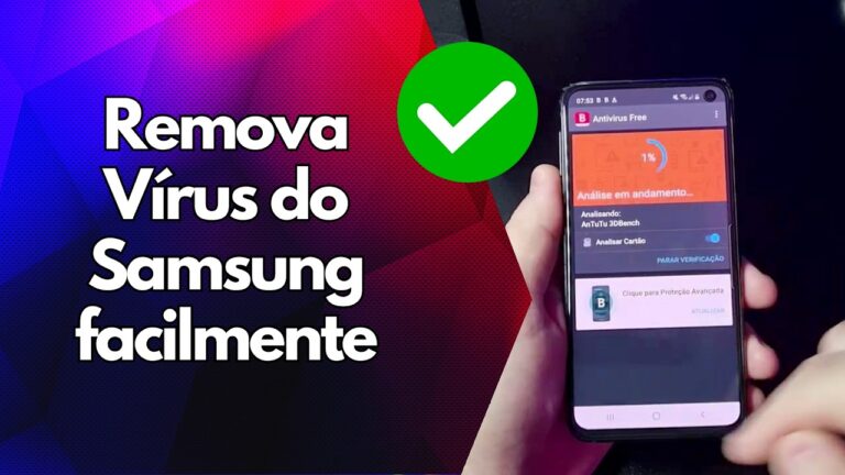 ✅ Remova Vírus do Samsung facilmente