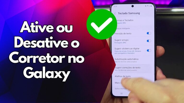 ✅ Ative ou Desative o Corretor no Galaxy