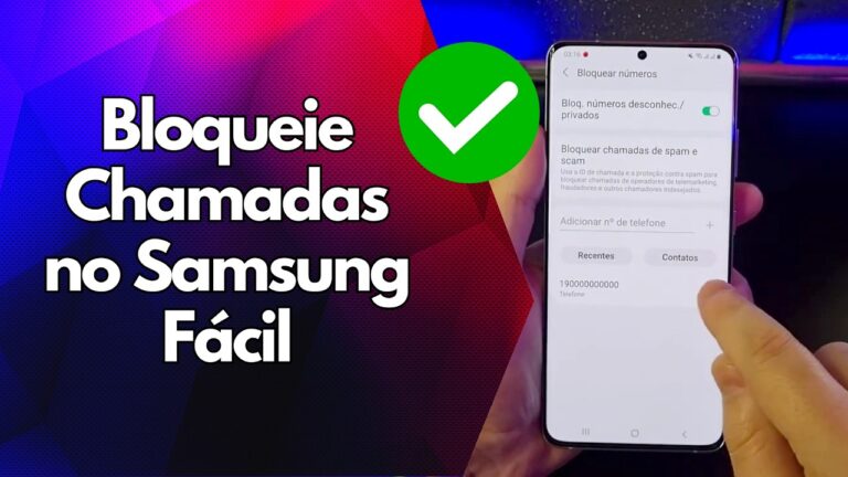 ✅ Bloqueie Chamadas no Samsung Fácil