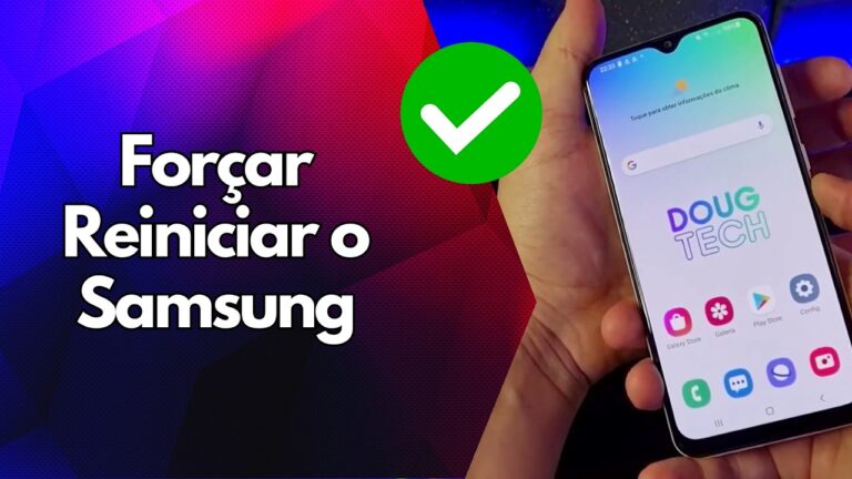 ✅ Forçar Reiniciar o Samsung