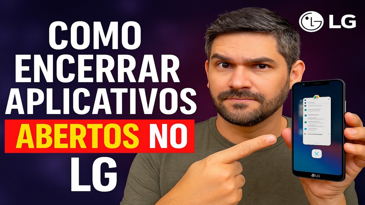 Como Encerrar APLICATIVOS ABERTOS no LG Como Encerrar APLICATIVOS ABERTOS no LG