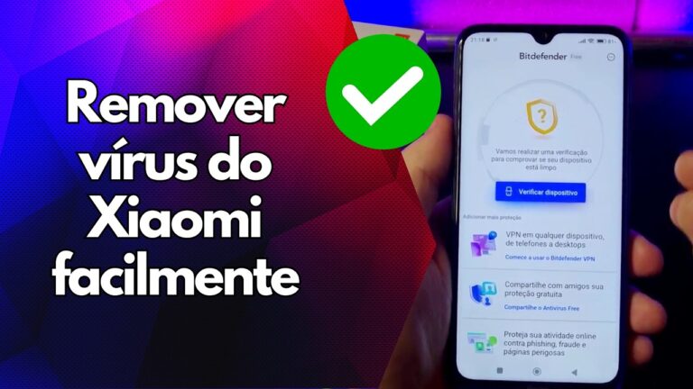 ✅ Remover vírus do Xiaomi facilmente