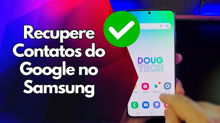 ✅ Recupere Contatos do Google no Samsung