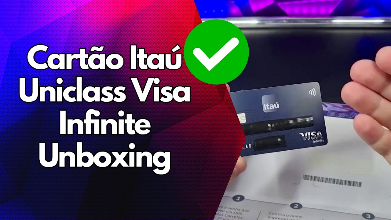 ✅ Cartão Itaú Uniclass Visa Infinite Unboxing ✅ Cartão Itaú Uniclass Visa Infinite Unboxing