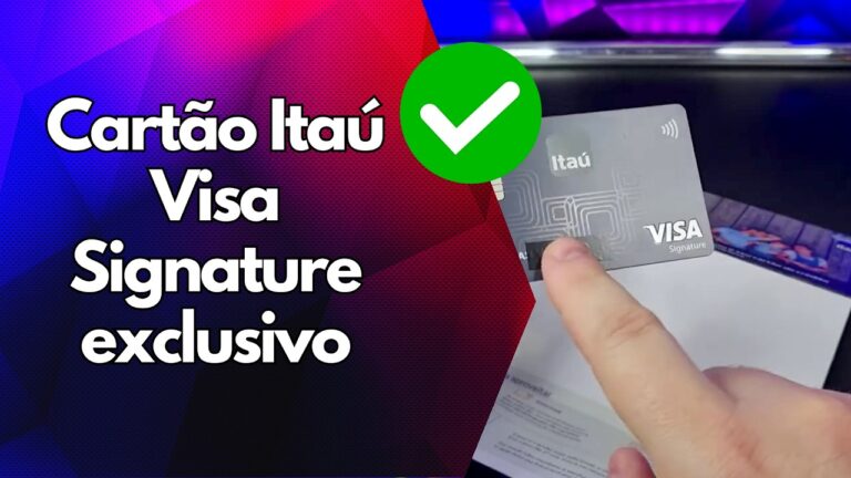 ✅ Cartão Itaú Visa Signature exclusivo