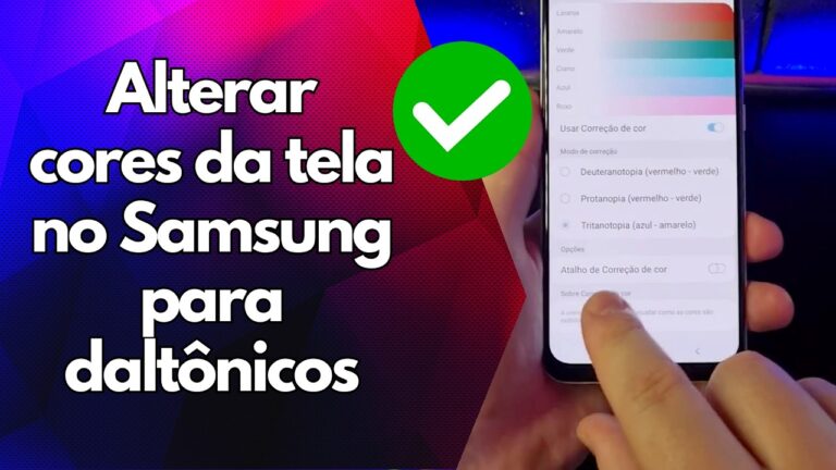 ✅ Alterar cores da tela no Samsung para daltônicos
