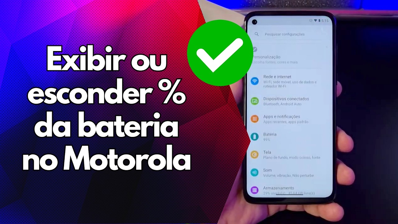 ✅ Exibir ou esconder % da bateria no Motorola ✅ Exibir ou esconder % da bateria no Motorola