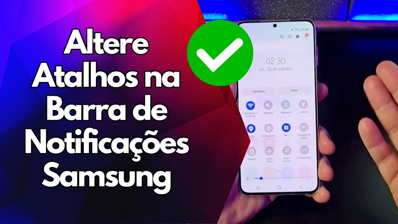 ✅ Altere Atalhos na Barra de Notificações Samsung ✅ Altere Atalhos na Barra de Notificações Samsung