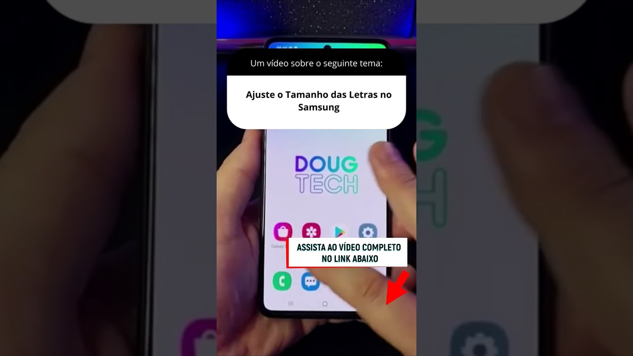Ajuste o Tamanho das Letras no Samsung Ajuste o Tamanho das Letras no Samsung