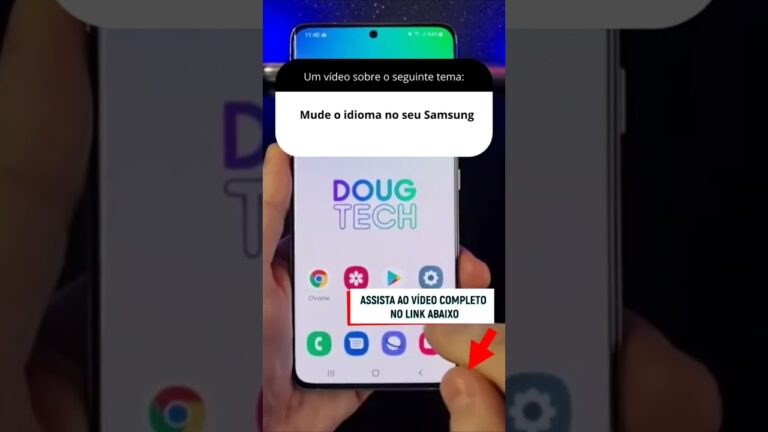 Mude o idioma no seu Samsung