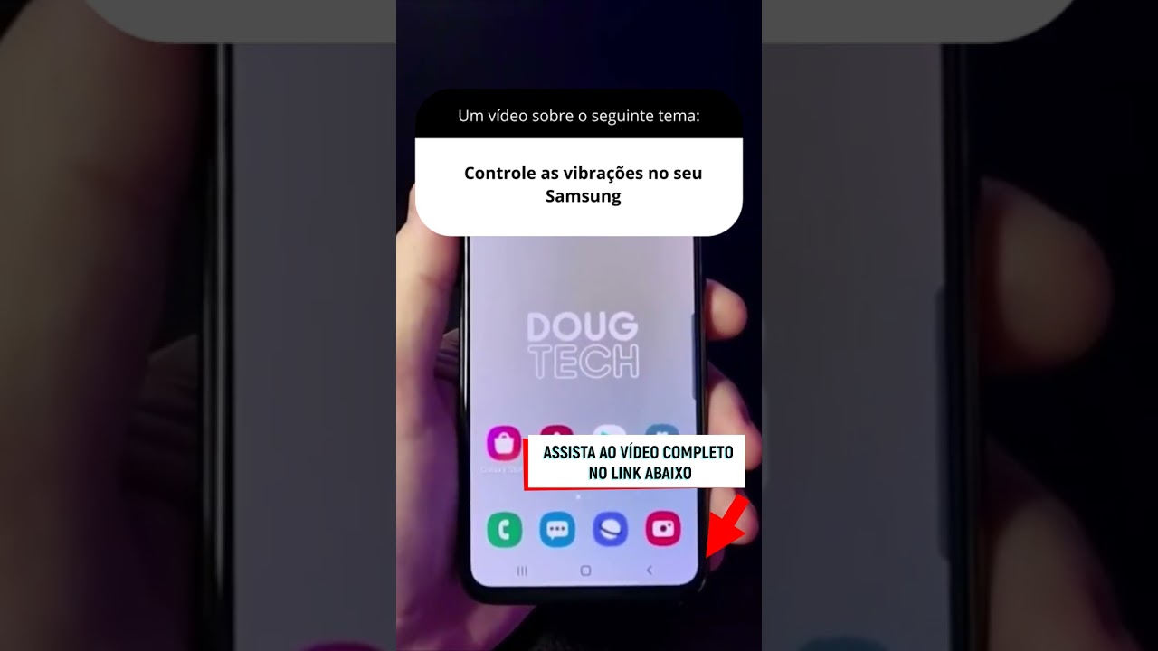 Controle as vibrações no seu Samsung Controle as vibrações no seu Samsung