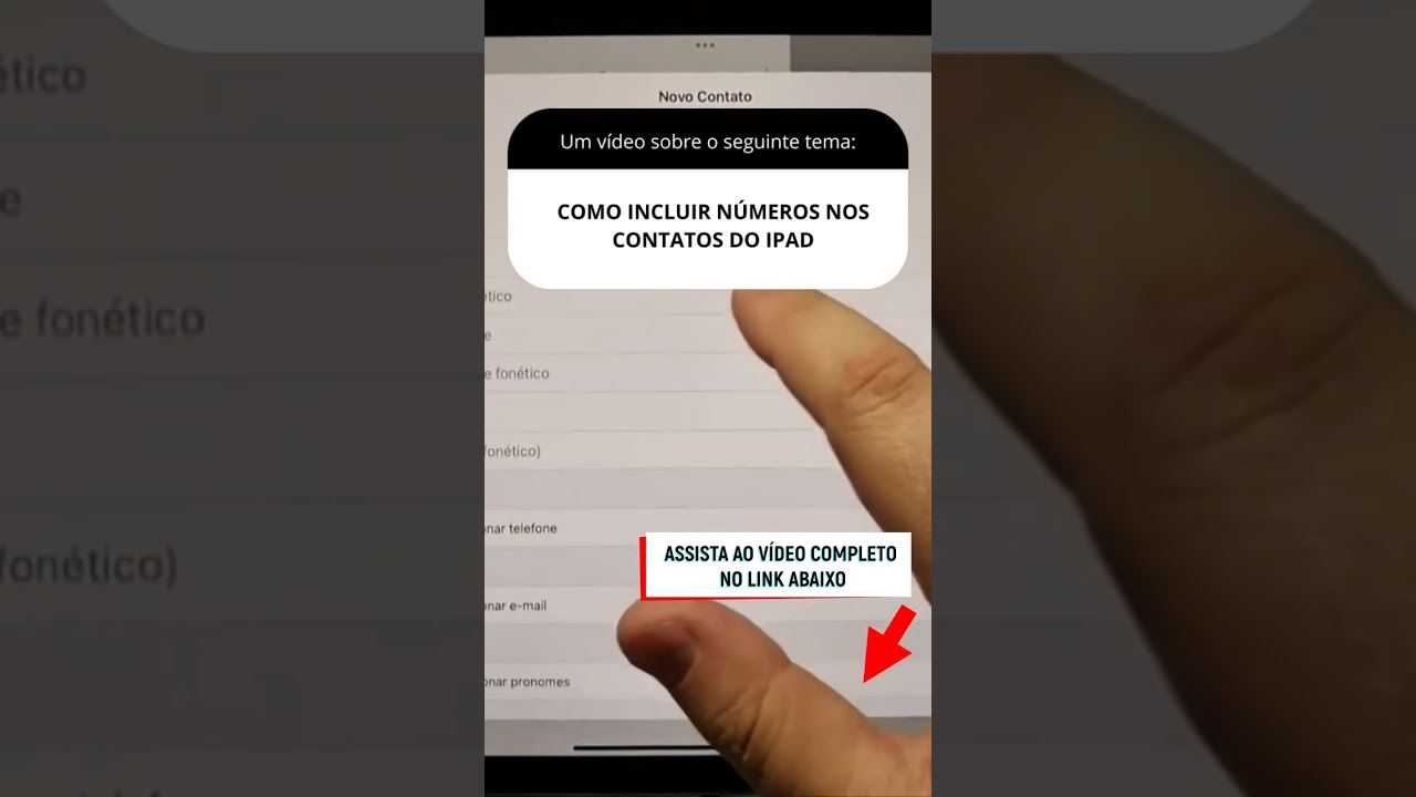 COMO INCLUIR NÚMEROS NOS CONTATOS DO IPAD COMO INCLUIR NÚMEROS NOS CONTATOS DO IPAD