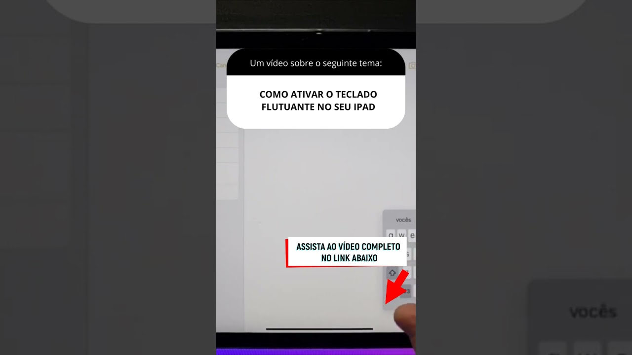 COMO ATIVAR O TECLADO FLUTUANTE NO SEU IPAD