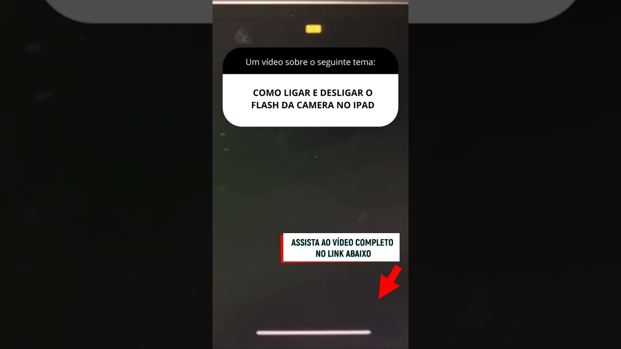 COMO LIGAR E DESLIGAR O FLASH DA CAMERA NO IPAD COMO LIGAR E DESLIGAR O FLASH DA CAMERA NO IPAD