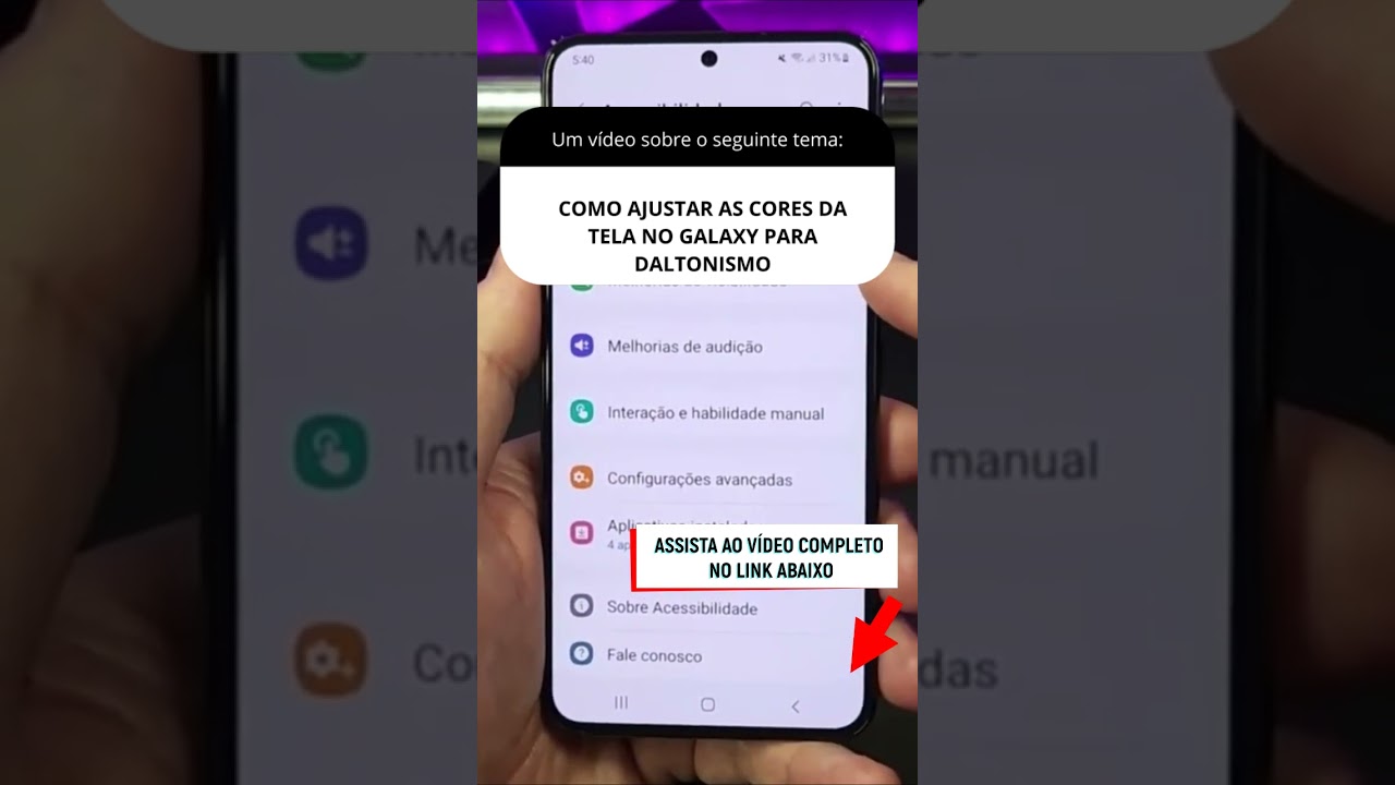 COMO AJUSTAR AS CORES DA TELA NO GALAXY PARA DALTONISMO COMO AJUSTAR AS CORES DA TELA NO GALAXY PARA DALTONISMO