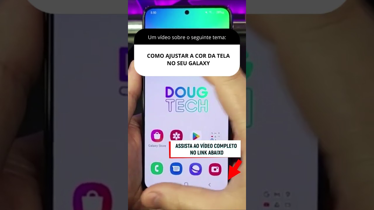 COMO AJUSTAR A COR DA TELA NO SEU GALAXY COMO AJUSTAR A COR DA TELA NO SEU GALAXY