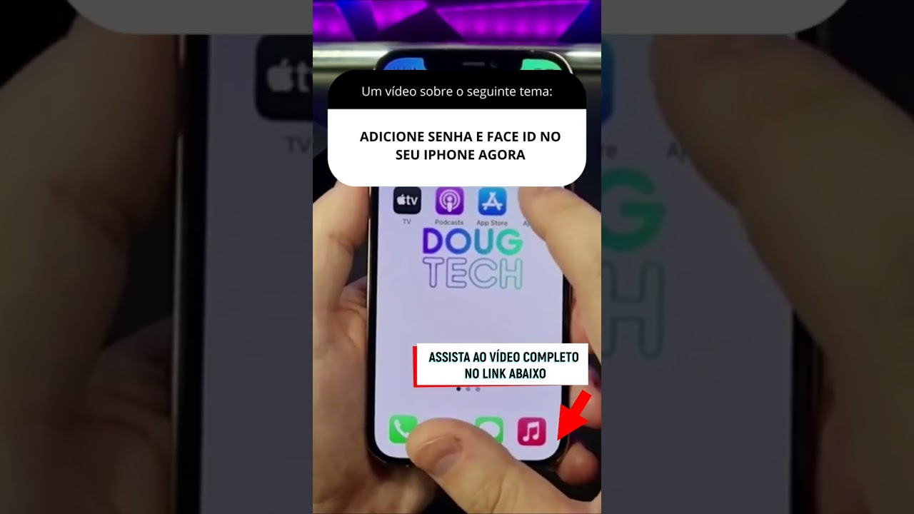 ADICIONE SENHA E FACE ID NO SEU IPHONE AGORA ADICIONE SENHA E FACE ID NO SEU IPHONE AGORA