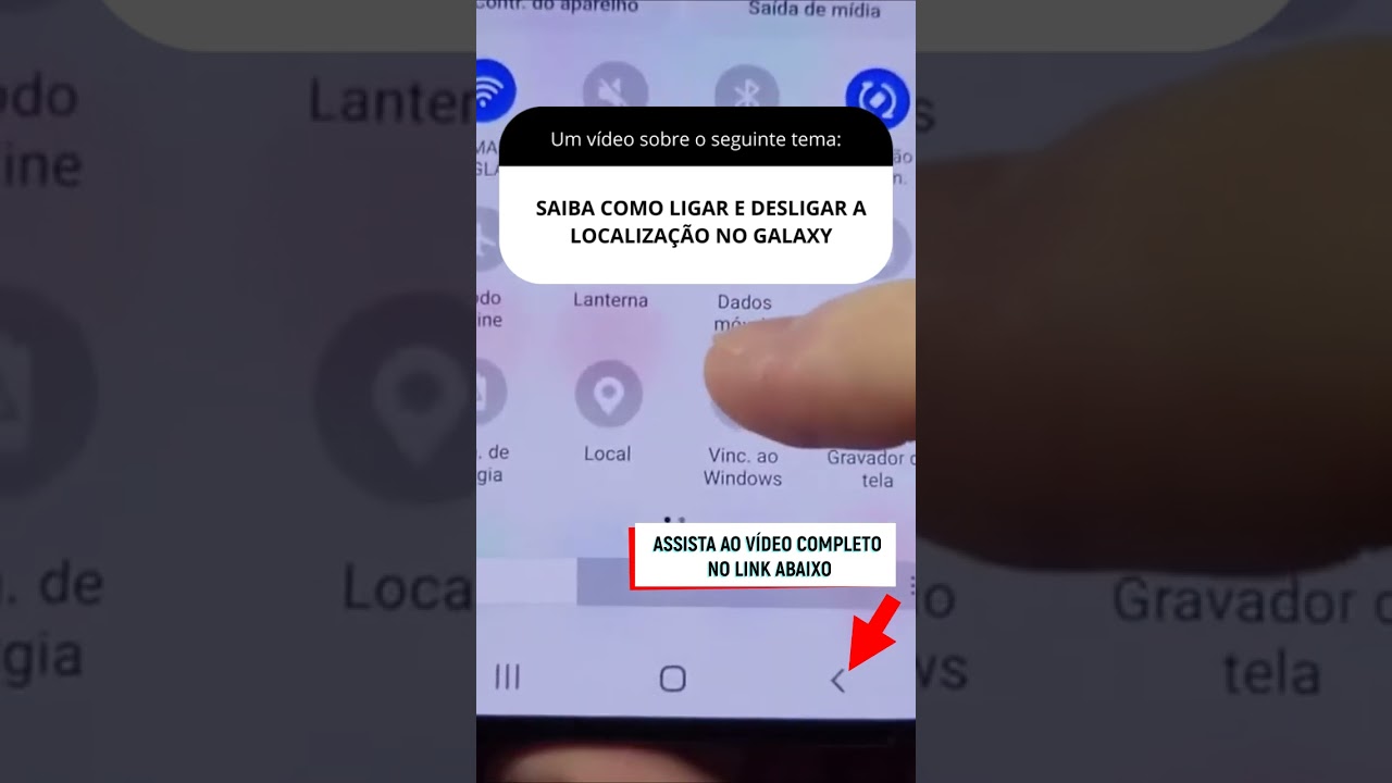 SAIBA COMO LIGAR E DESLIGAR A LOCALIZAÇÃO NO GALAXY SAIBA COMO LIGAR E DESLIGAR A LOCALIZAÇÃO NO GALAXY