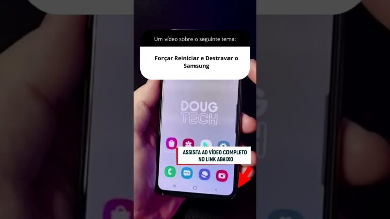 Forçar Reiniciar e Destravar o Samsung Forçar Reiniciar e Destravar o Samsung