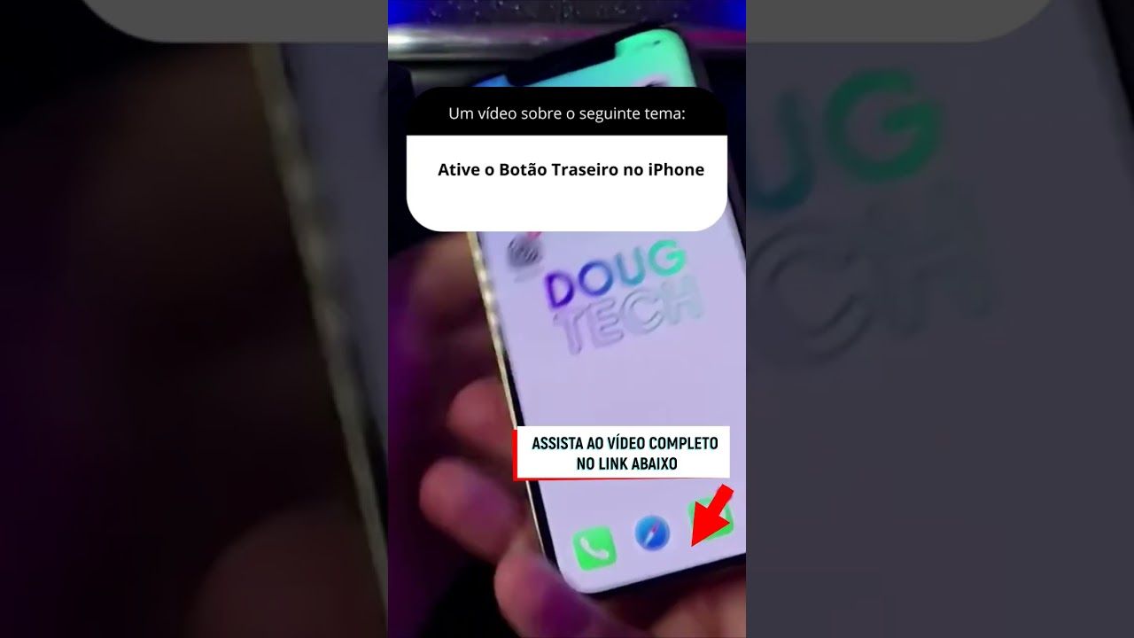 Ative o Botão Traseiro no iPhone Ative o Botão Traseiro no iPhone
