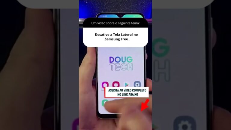 Desative a Tela Lateral no Samsung Free