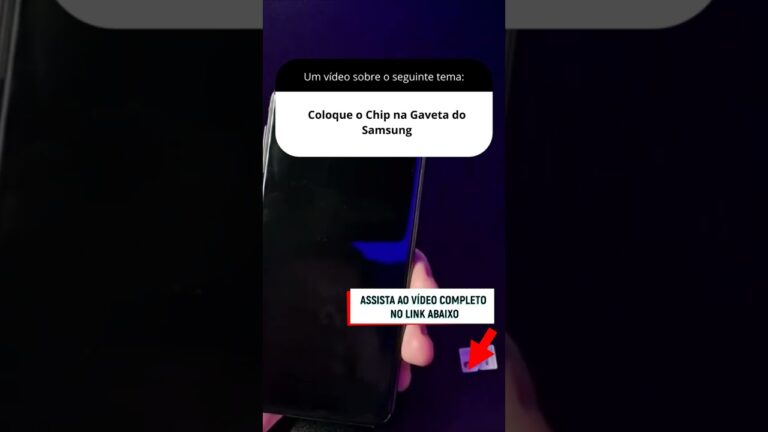 Coloque o Chip na Gaveta do Samsung