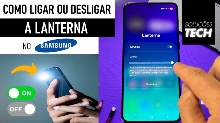 Como Ligar/Desligar a LANTERNA no SAMSUNG (ATUALIZADO)