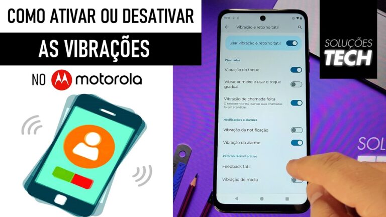 Como Ativar ou Desativar as VIBRAÇÕES no MOTOROLA (ATUALIZADO)