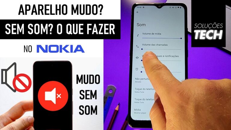 NOKIA MUDO? SEM SOM? O que fazer? (ATUALIZADO)