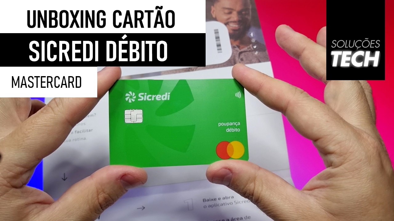 Unboxing Cartão de Débito Sicredi Mastercard
