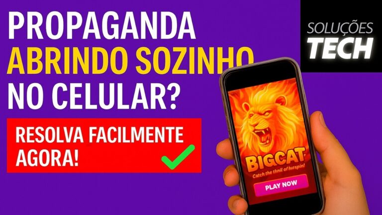Propaganda abrindo SOZINHO no celular? Resolva Fácilmente Agora!☑️