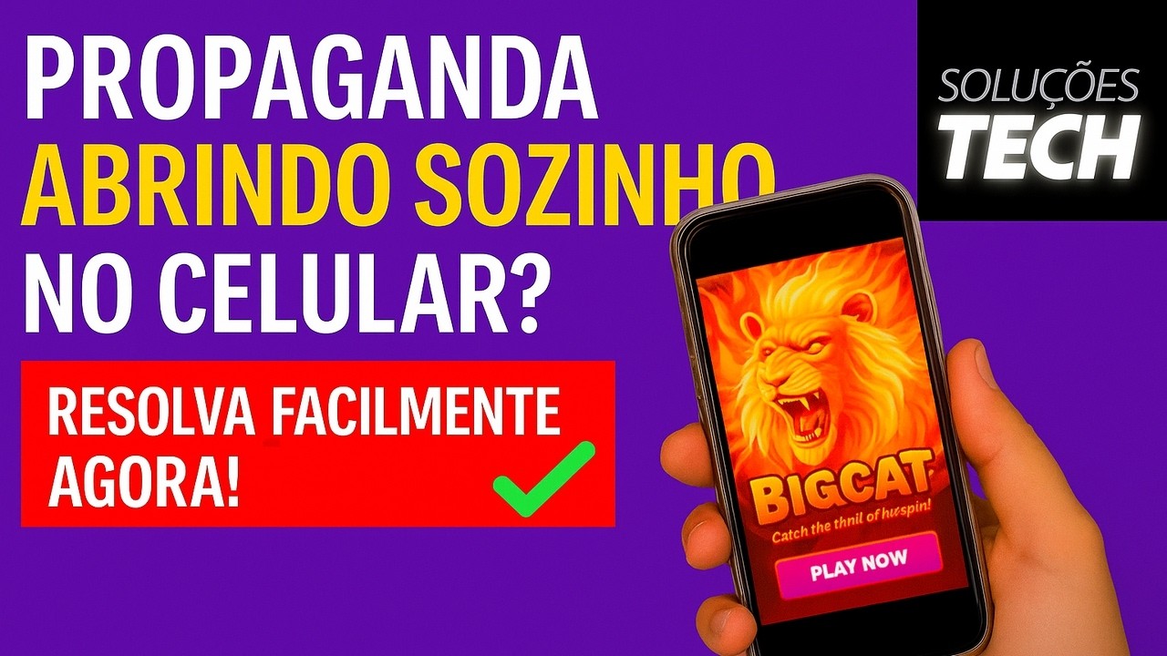 Propaganda abrindo SOZINHO no celular? Resolva Fácilmente Agora!☑️
