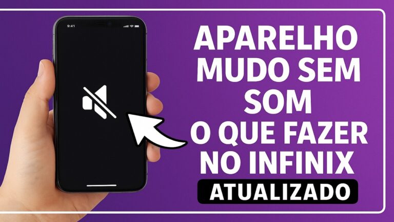 Aparelho INFINIX sem SOM? Como resolver rápido (ATUALIZADO)