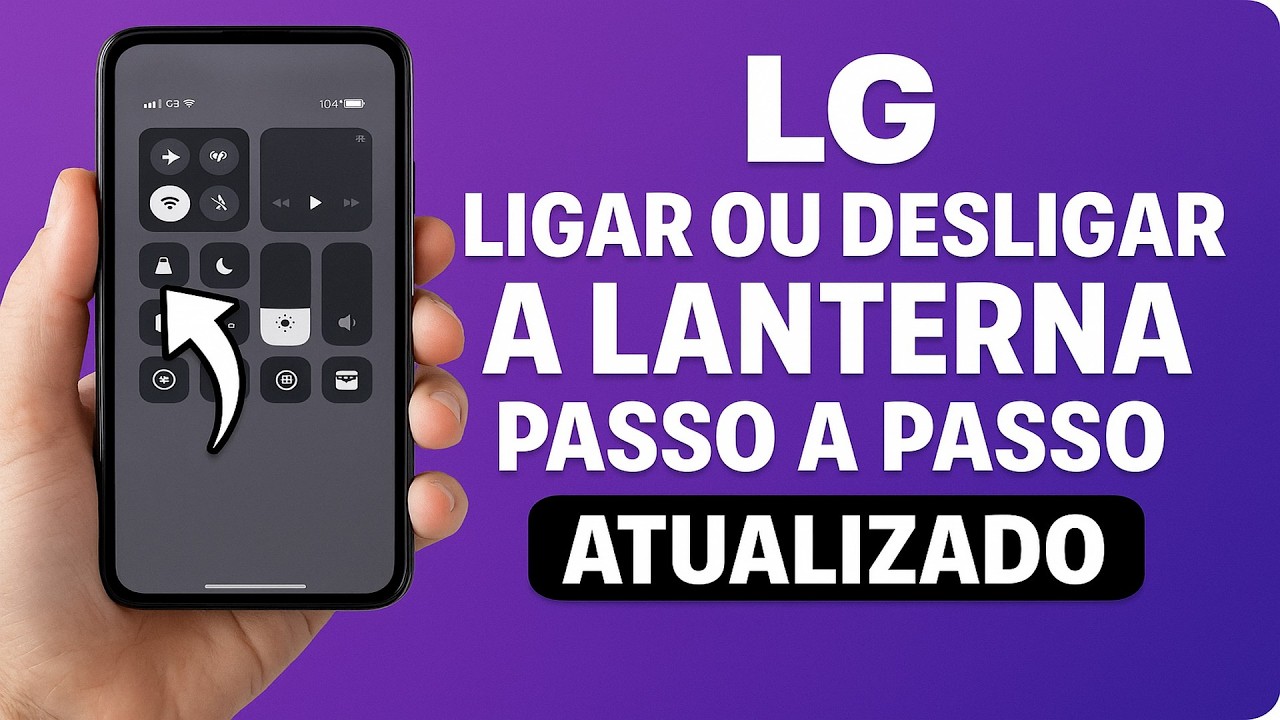 Como Ligar ou Desligar a LANTERNA no LG Como Ligar ou Desligar a LANTERNA no LG